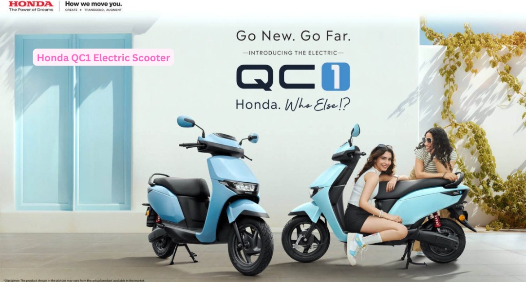 Honda QC1 कम कीमत में शानदार इलेक्ट्रिक स्कूटर, अब सिर्फ ₹16,000 की डाउन पेमेंट पर