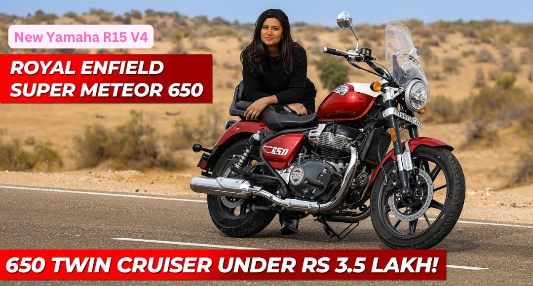 दमदार Royal Enfield Super Meteor 650 पावर, स्टाइल और एडवांस्ड फीचर्स का बेहतरीन संगम