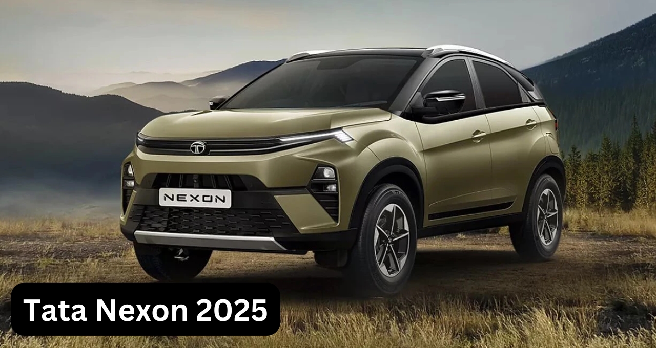 Tata Nexon 2025 भारत की सबसे पॉपुलर और पावरफुल SUV