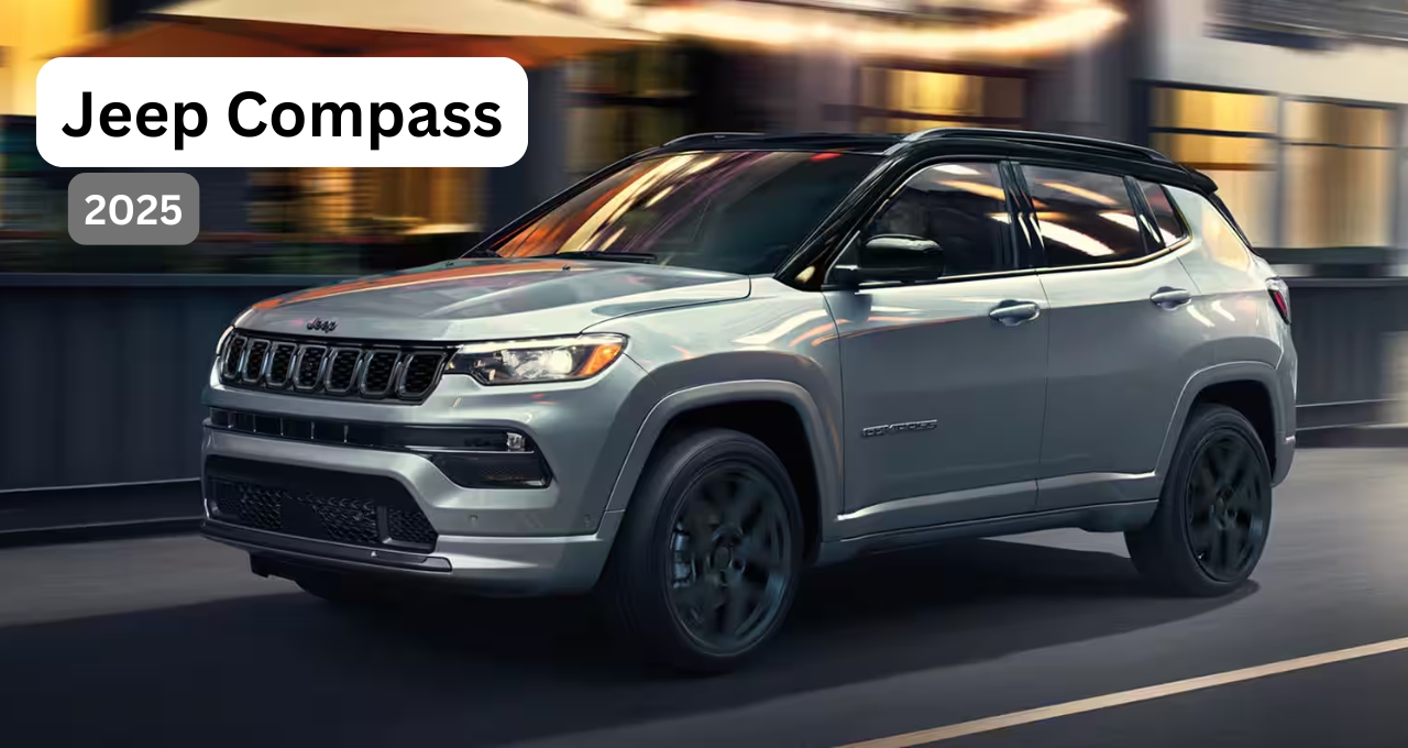 Jeep Compass: दमदार लुक, जबरदस्त परफॉर्मेंस और लक्ज़री का बेहतरीन संगम