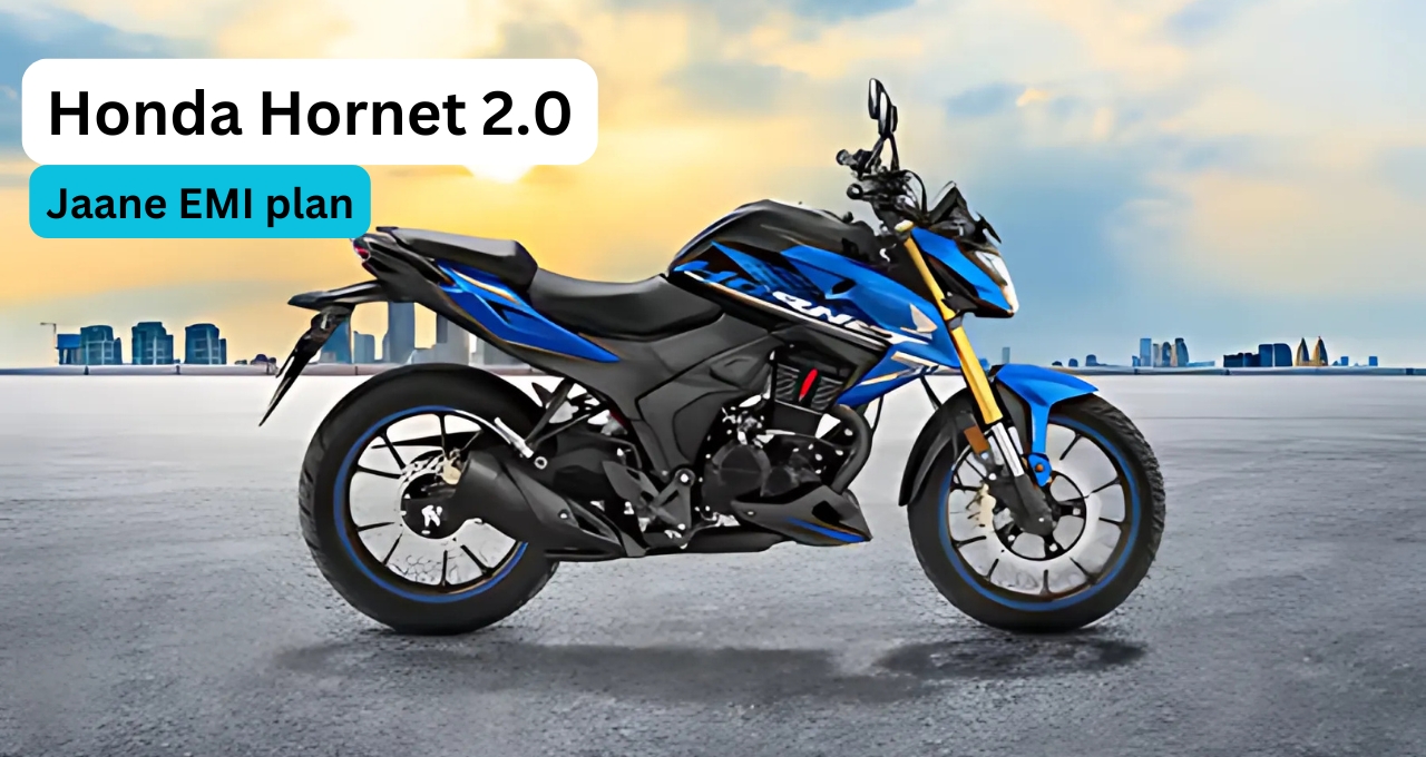 Honda Hornet 2.0: दमदार लुक, जबरदस्त परफॉर्मेंस और EMI प्लान के साथ अपना सपना करें पूरा